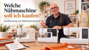 Welche Nähmaschine soll ich kaufen? Kaufberatung vom Profi 1 Kaufberatung von Fred Lange, dem Nähmaschinenprofi